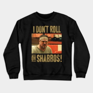 Shabbos! Crewneck Sweatshirt